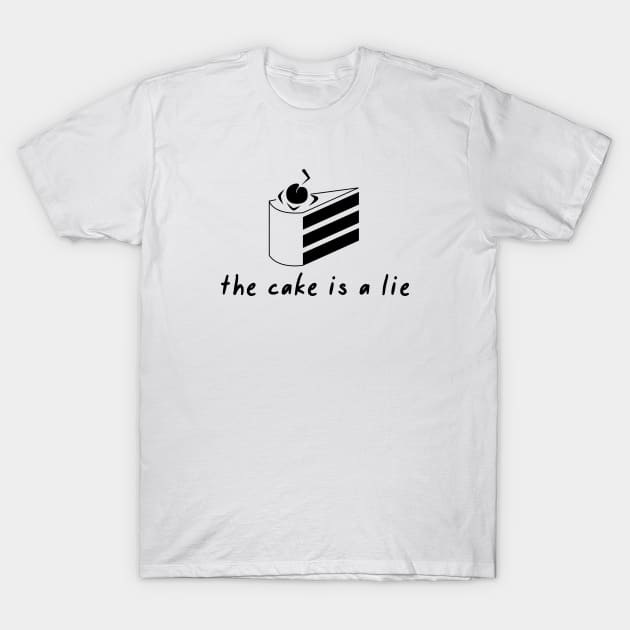 the cake is a lie T-Shirt by fandemonium